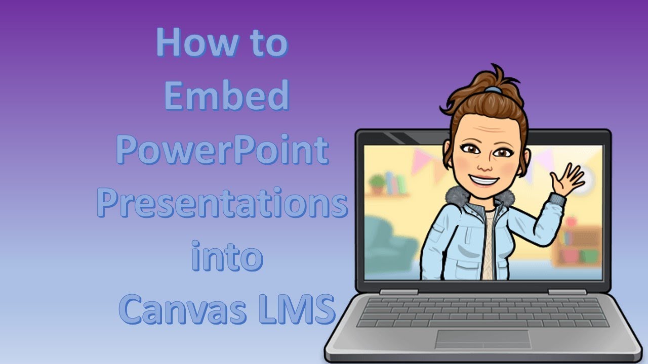 how to upload powerpoint to canvas assignment