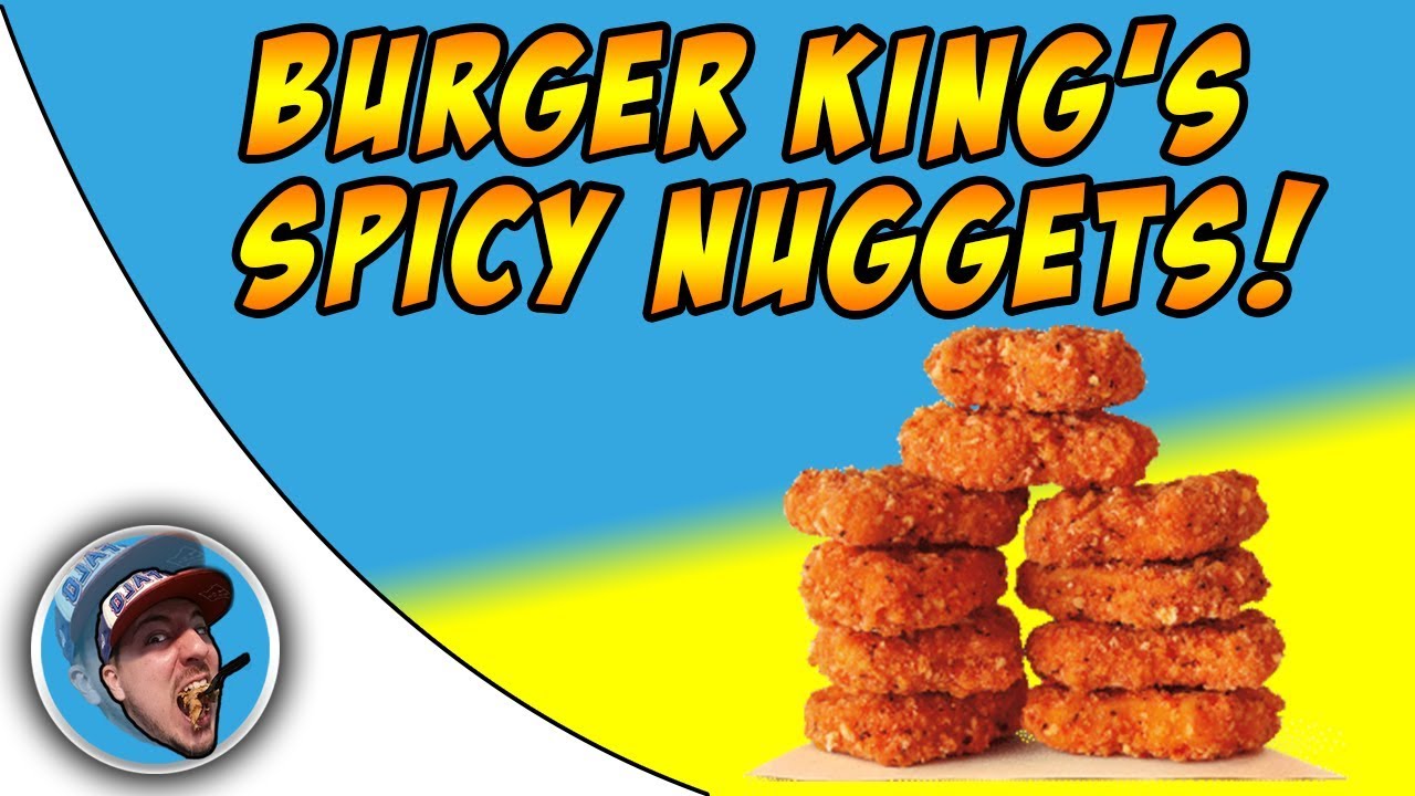 Burger King's Spicy Chicken Nuggets! Food Review! YouTube