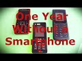One Year After Ditching My Smartphone