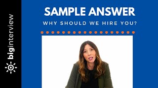 Prepare To Answer Why Should We Hire You Big Interview Resources