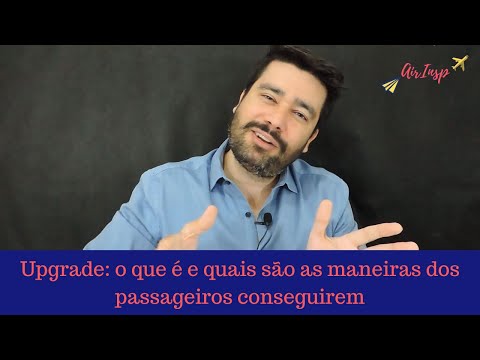 Vídeo: O Que é Um Upgrade