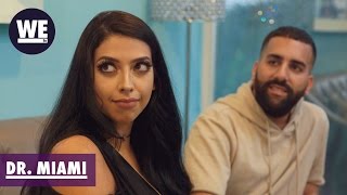 I'm a Bad Bitch, Too! | Dr. Miami | WE tv