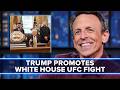 Trump Promotes Unprecedented White House UFC Fight
