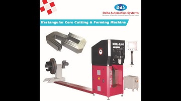 Rectangular core (wound core)Cutting And Forming Equipt:+91-9848439088; delta2automation@yahoo.co.in