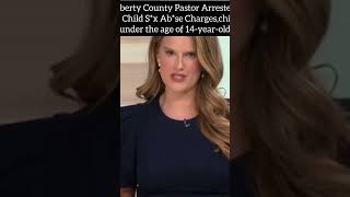 Liberty County Pastor Arrested on Child S£x Abùse Charges,child under the age of 14-year-old