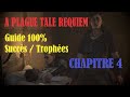 A plague tale requiem  guide 100 collectibles  succstrophes  chapitre 4