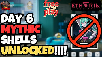 Etheria: Restart - Free to play Ep. 5 (Mythic Shells Unlocked)
