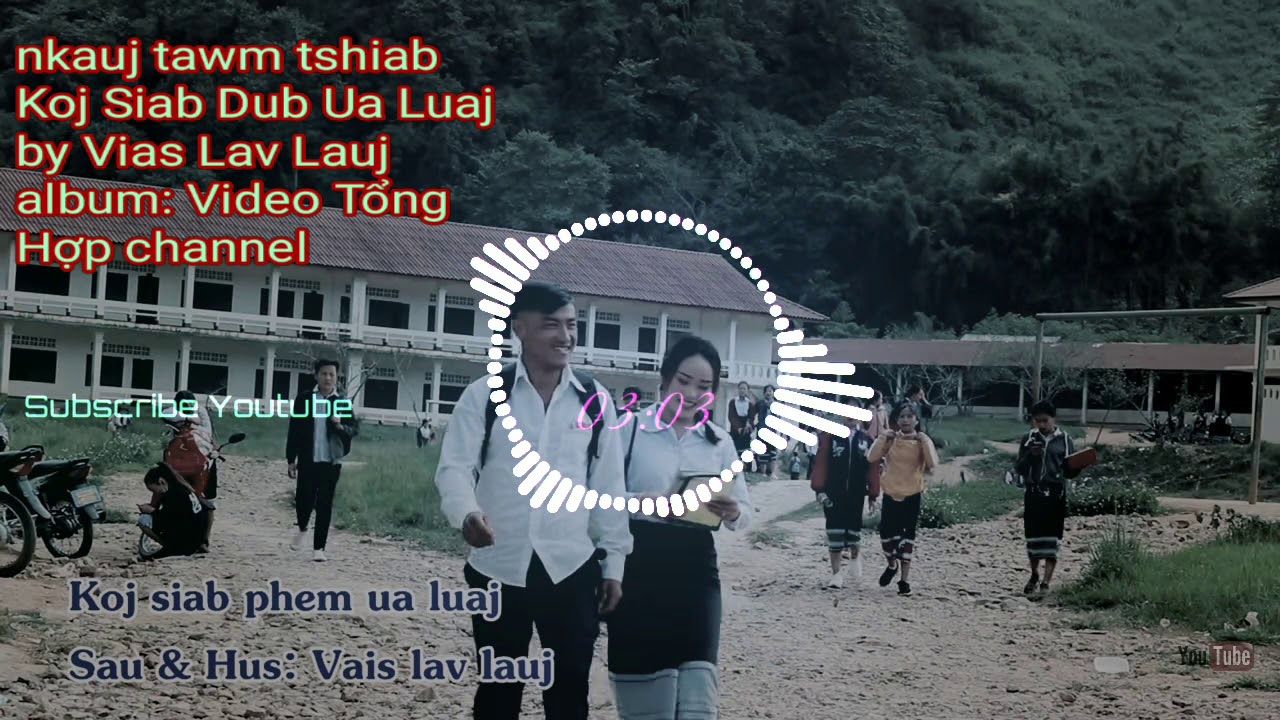 Koj Siab Phem Ua Luaj by Vais Lav Lauj New nkauj tawm tshiab 2020, Suab nkauj tawm tshiab 2020