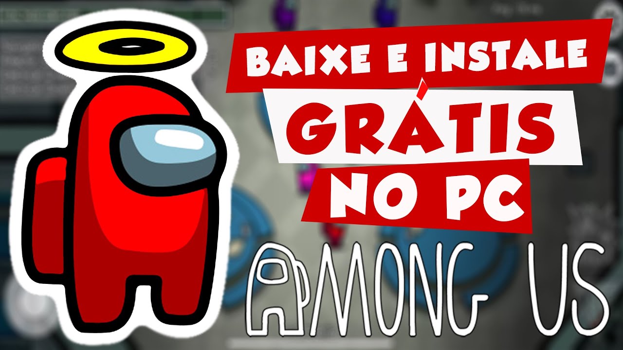 Among Us: aprenda como baixar o game de graça no PC