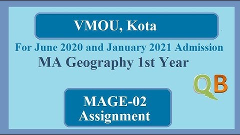 VMOU MA Geography 1st Year Assignment | MAGE-02 | June 2020 and January 2021 |