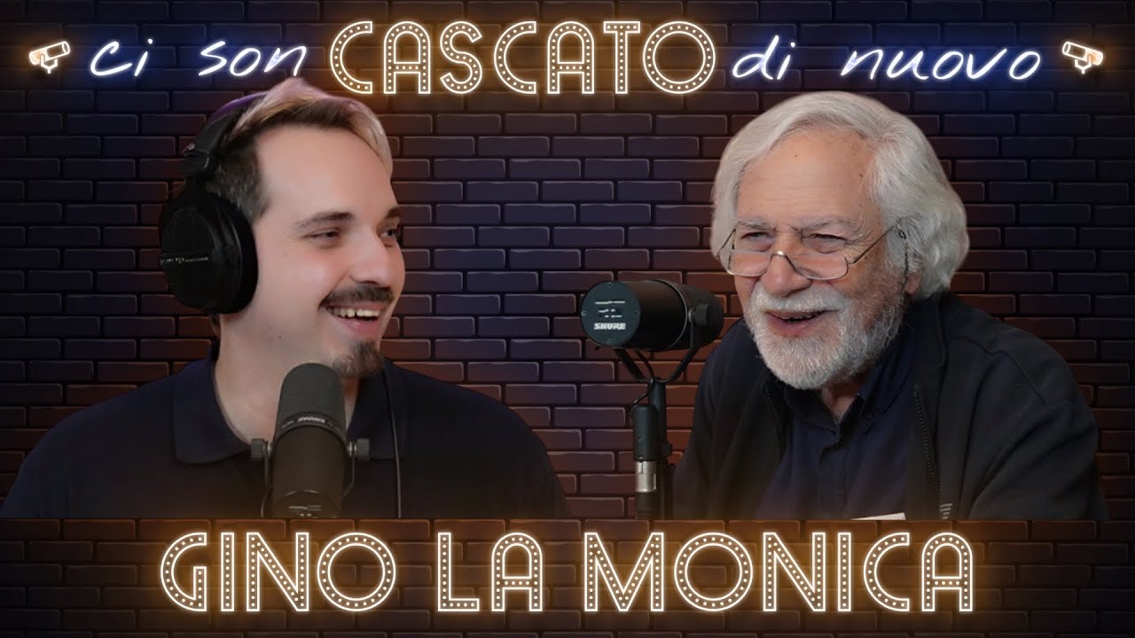 GINO LA MONICA: LA LEGGENDA DELL'ASSO NELLA MONICA - CI SON CASCATO DI NUOVO #69