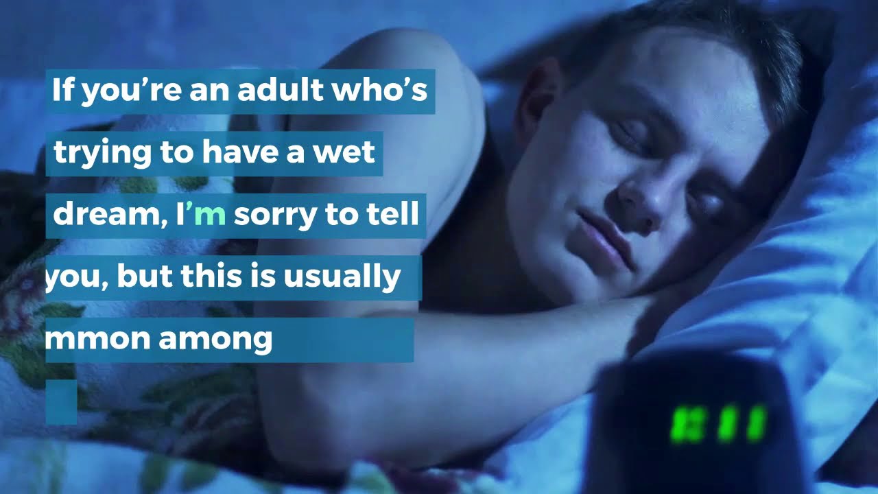How to Have a Wet Dream | Epic Daily Videos - YouTube