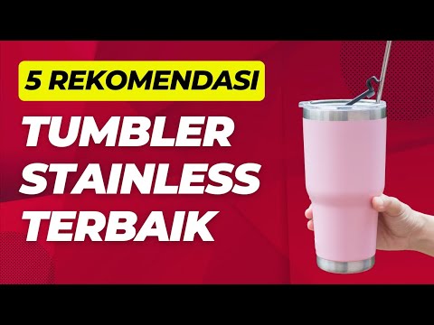 5 REKOMENDASI TUMBLER