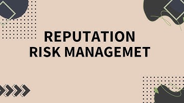 REPUTATION RISK MANAGEMENT