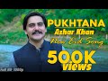 Pashto new eid  song 2022  azhar khan new song  pukhtana  pashto songs   new songs 