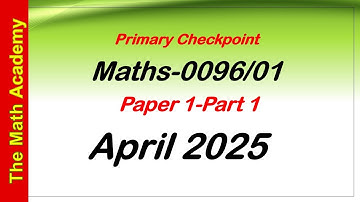 Primary Checkpoint April 2025-Paper 1-Part 1 #checkpointPrimary #education