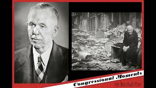 Congressional Moments - The Marshall Plan