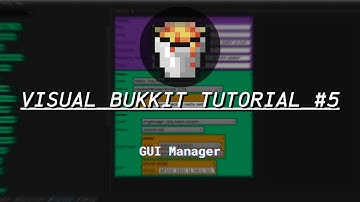 VISUAL BUKKIT V6 TUTORIAL #5 | GUI Manager