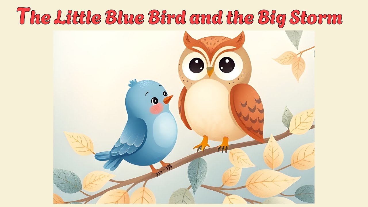 Best Kids story | The Little Blue Bird and the Big Storm 🐦 | Best ...