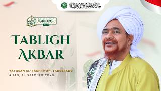 🔴 LIVE TABLIGH AKBAR  - Rihlah Habib Umar bin Hafidz,  Yayasan Al-Fachriyah, 2026 | Muwasholah TV