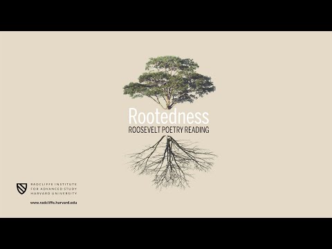 Roosevelt Poetry Reading: Rootedness || Radcliffe Institute thumbnail