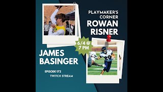 James Basinger and Rowan Risner Twitch Stream Breakdowns