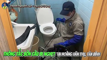 THÔNG TẮC CỐNG - CAMERA NỘI SOI  - Thông nghẹt bồn cầu tại Hoàng Văn Thụ, Quận Tân Bình