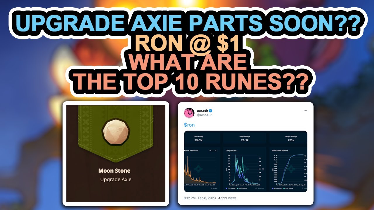 Axie Update: UPGRADE AXIE PARTS SOON?? | RON @ $1 | WHAT ARE THE TOP 10 ...