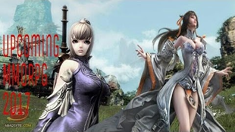 Top 10 Upcoming MMORPG Games of 2017 ♦ AnDroid Lover