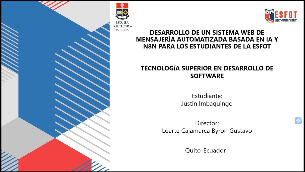 DESARROLLO DE SISTEMA WEB DE MENSAJERÍA AUTOMATIZADA BASADA EN IA Y N8N PARA ESTUDIANTES DE LA ESFOT