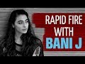 Bani J answers the most asked questions in under 5 seconds