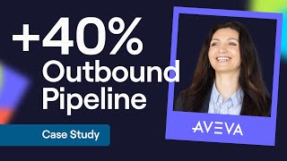 AVEVA Boosts Outbound Pipeline by 40% | Cognism Case Study
