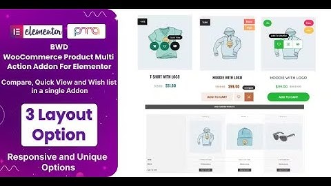 BWD WooCommerce Product Multi Action Addon For Elementor By BestWpDeveloper