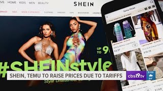Shein, Temu set to raise prices due to tariffs