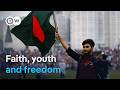 Bangladesh At The Crossroads Faith Youth And Freedom DW Documentary