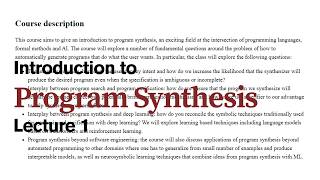 Introduction to Program Synthesis - Lecture 1