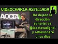 He dejado la dirección editorial de @laoctavadigital y reflexionaré unos días.