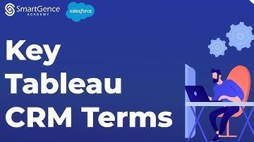 Key Tableau CRM Terminologies | Tableau CRM | Know the Product | Salesforce Training