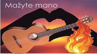 Miniatura del video "Su gitara prie laužo 🔥 MAŽYTĖ MANO  - akordai - žodžiai 🎸 Mokomės groti gitara."