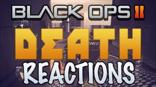 Black Ops 2 - Death Reactions #1 (Funny Reactions)
