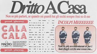 Cala Cala - Dritto a Casa (Lyrics Video)