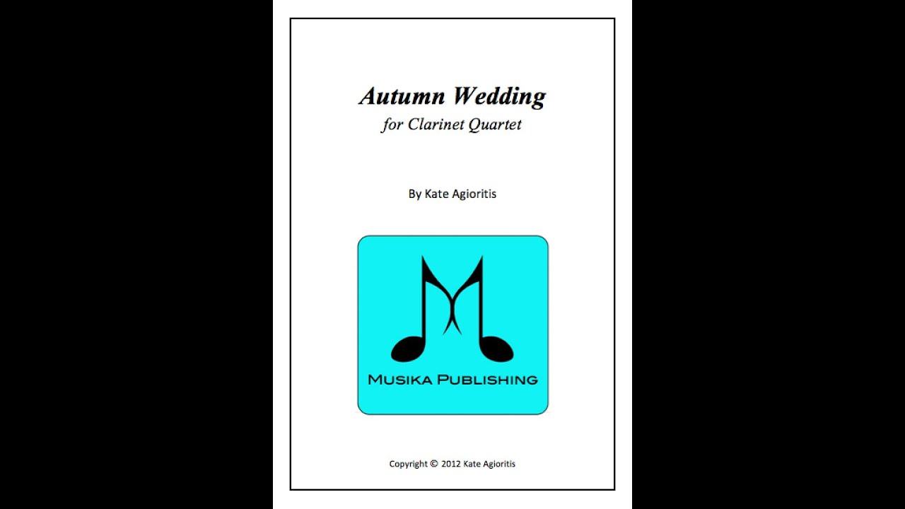 Autumn Wedding - Clarinet Quartet - ♪ Sheet Music ♪