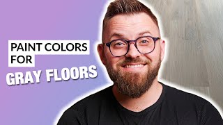 The BEST Colors for GRAY WOOD FLOORS | Sherwin Williams Paint Colors