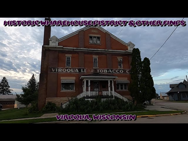 viroqua tobacco warehouse Historic Warehouse District & Other Finds. Viroqua, Wisconsin