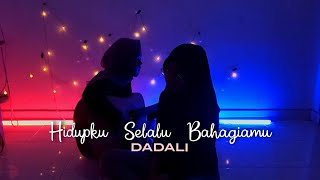 DADALI - HIDUPKU SELALU BAHAGIAMU || yolandani akustik cover