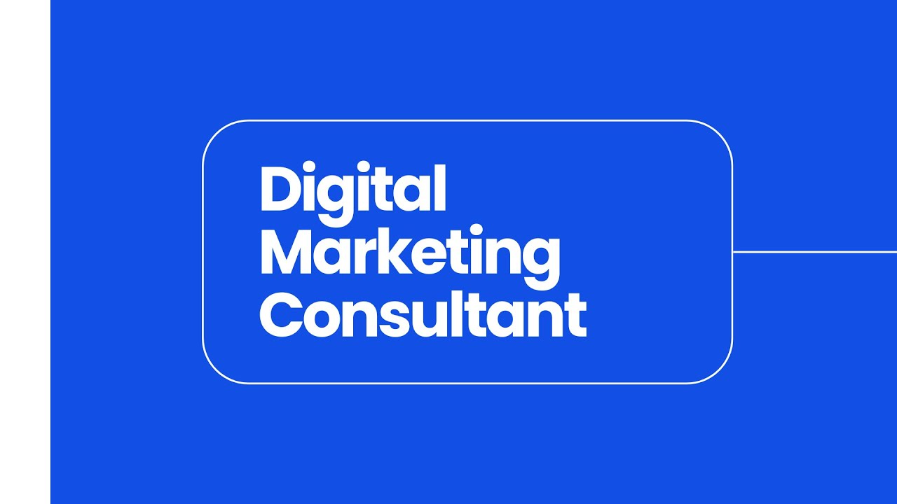Digital Marketing Consultant