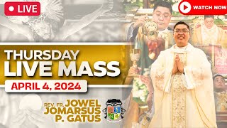 FILIPINO LIVE MASS TODAY ONLINE II APRIL 4, 2024 II FR. JOWEL JOMARSUS GATUS