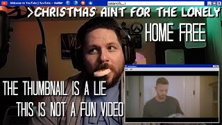 Home Free - Christmas Ain&#39;t For The Lonely | Reaction