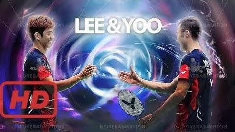 Love badminton |  LEE Yong Dae - Prince of shuttlecock and partner YOO Yeon Seong EP.2