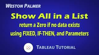 Show Items in a List, even if no data exists - Tableau Tutorial